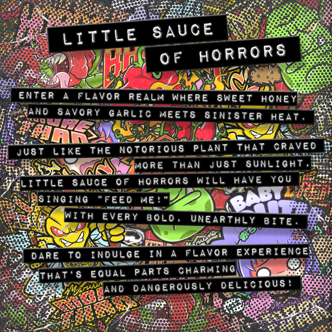 Little Sauce of Horrors